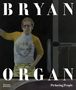 Charlotte Mullins: Bryan Organ, Buch