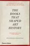 John-Paul Stonard: The Books that Shaped Art History, Buch