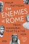 Philip Matyszak: The Enemies of Rome, Buch