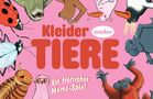 Catherine Ard: Kleider machen Tiere, SPL