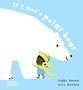 Alex Barrow: If I had a polar bear, Buch