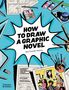 Balthazar Pagani: How to Draw a Graphic Novel, Buch