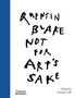 Quentin Blake: Not for Art's Sake, Buch