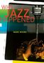 Marc Myers: Why Jazz Happened, Buch