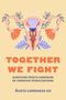 Nusta Carranza Ko: Together We Fight, Buch