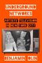 Benjamin Olin: Underground Networks, Buch