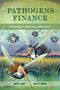 Brent Z. Kaup: The Pathogens of Finance, Buch