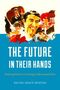 Rachel Grace Newman: The Future in Their Hands, Buch