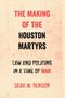 „The Making of the Houston Martyrs: Law and Policing in a Time of War“ von Sara M. Benson. Hintergrund: technische Zeichnung.