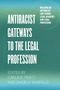 Text: "Antiracist Gateways to the Legal Profession", "Edited by Carla D. Pratt and Angela Winfield". Verlauf von Blau zu Grün.