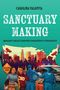 Carolina Valdivia: Sanctuary Making, Buch