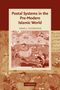 Adam J. Silverstein: Postal Systems in the Pre-Modern Islamic World, Buch