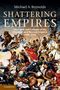 Michael A. Reynolds: Shattering Empires, Buch