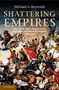 Michael A. Reynolds: Shattering Empires, Buch