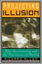 Richard Allen: Projecting Illusion, Buch