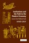 Avner Greif: Institutions and the Path to the Modern Economy, Buch