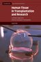 David Price: Human Tissue in Transplantation and Research, Buch