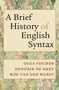 Olga Fischer: A Brief History of English Syntax, Buch