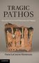 Dana Lacourse Munteanu: Tragic Pathos, Buch