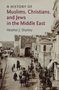 Heather J. Sharkey: A History of Muslims, Christians, and Jews in the Middle East, Buch