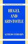 Alfredo Ferrarin: Hegel and Aristotle, Buch