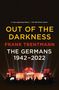 Frank Trentmann: Trentmann, F: Out of the Darkness, Buch