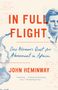 John Heminway: In Full Flight, Buch