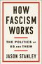 Jason Stanley: How Fascism Works, Buch