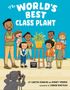 Audrey Vernick: The World's Best Class Plant, Buch