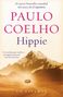 Paulo Coelho: Hippie (Spanish Edition): Si Quieres Conocerte, Empieza Por Explorar El Mundo, Buch