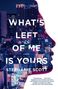Stephanie Scott: What's Left of Me Is Yours, Buch
