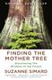 Suzanne Simard: Finding the Mother Tree, Buch