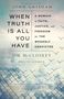 Jim Mccloskey: When Truth Is All You Have, Buch
