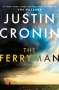 Justin Cronin: The Ferryman, Buch