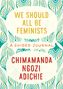 Chimamanda Ngozi Adichie: We Should All Be Feminists: A Guided Journal, Div.