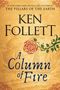 Ken Follett: A Column of Fire, Buch