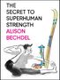 "The Secret to Superhuman Strength. Alison Bechdel" in Schwarz und Pink. Illustration: Person in Yoga-Pose mit Ski.