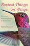 Terry Masear: Fastest Things on Wings, Buch