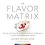 James Briscione: The Flavor Matrix, Buch