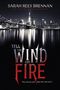 Sarah Rees Brennan: Tell the Wind and Fire, Buch
