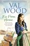 Val Wood: Far From Home, Buch