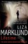 "Her husband's dead. Her little boy’s missing. She is the prime suspect. Liza Marklund. Lifetime." Links Gesicht, rechts Tunnel.
