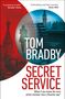 Tom Bradby: Bradby, T: Secret Service, Buch