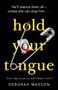 Deborah Masson: Hold Your Tongue, Buch