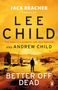 Lee Child: Better Off Dead, Buch, Buch