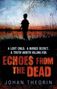 Johan Theorin: Echoes from the Dead, Buch