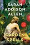 Sarah Addison Allen: Garden Spells, Buch