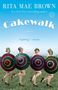 Rita Mae Brown: Cakewalk, Buch