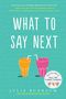 Julie Buxbaum: What to Say Next, Buch