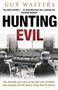 Guy Walters: Hunting Evil, Buch